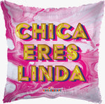 Globo Metalico 18” Chica Eres Linda